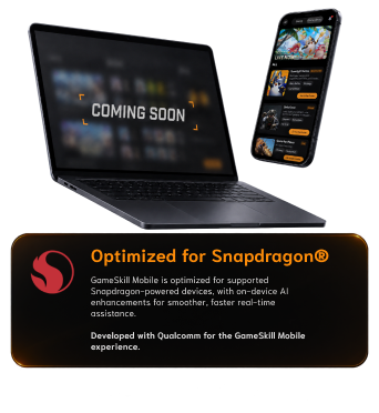 Laptop and mobile GameSkill optimized for Snapdragon